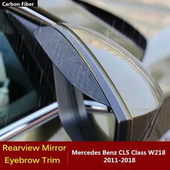 Капакът на Огледалото за обратно виждане, изработени От Въглеродни влакна, Накладки, Рамка, Щит, Аксесоари За Вежди, за Защита От Дъжд/Слънце, За да Benz CLS Class W218 2011-2018